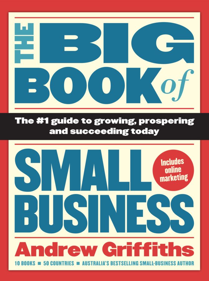 The Big Book of Small Business by Andrew Griffiths