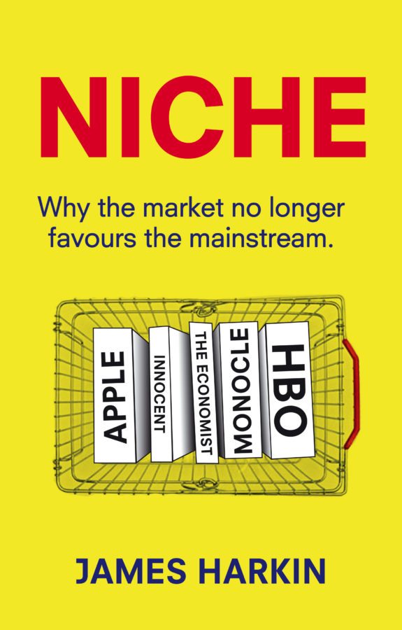 Niche: Why the Market No Longer Favours the Mainstream