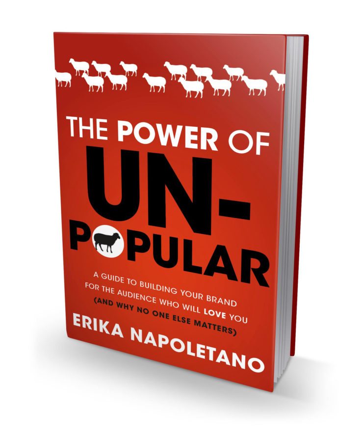 The Power of Unpopular by Erika Napoletano
