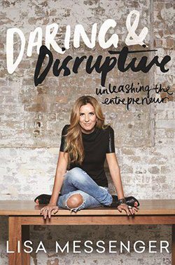 Daring and Disruptive by Lisa Messenger