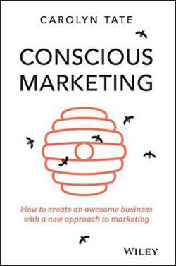 Conscious Marketing by Carolyn Tate