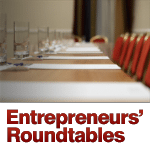 Entrepreneurs' Roundtables