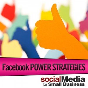 Facebook Power Strategies
