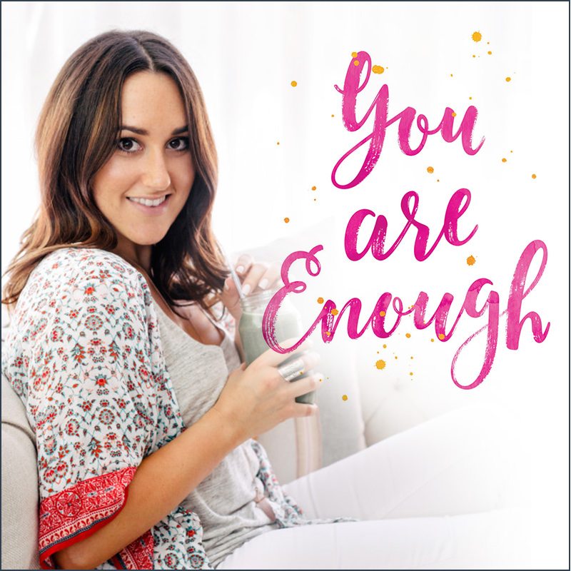 You Are Enough